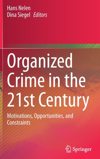 Organized Crime in the 21st Century