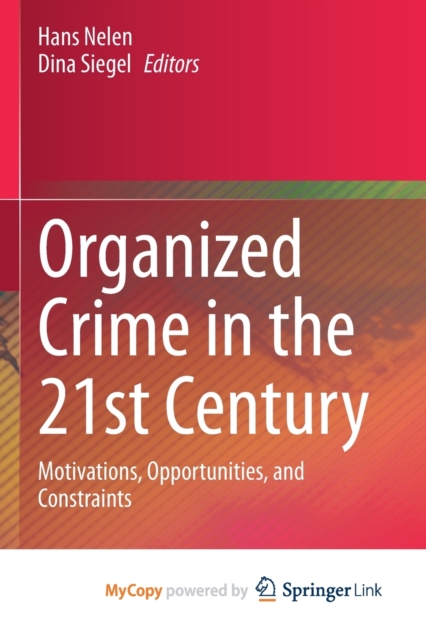 Organized Crime in the 21st Century