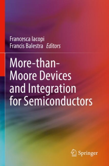 More-than-Moore Devices and Integration for Semiconductors