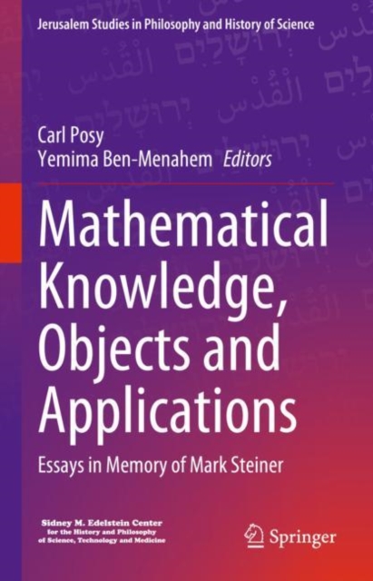 Mathematical Knowledge, Objects and Applications