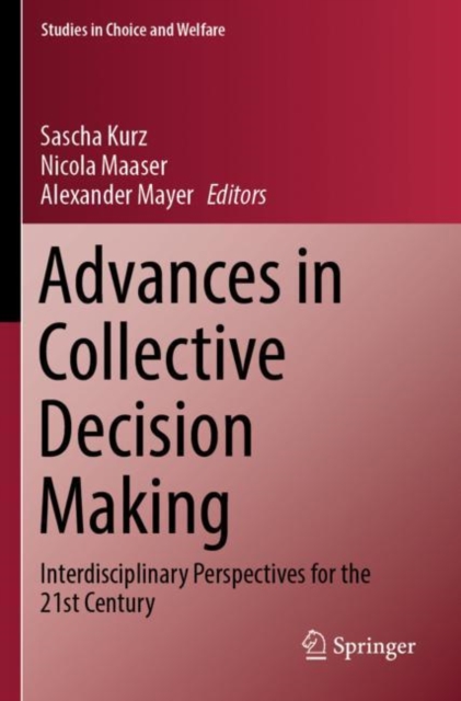 Advances in Collective Decision Making