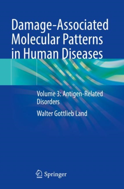 Damage-Associated Molecular Patterns in Human Diseases