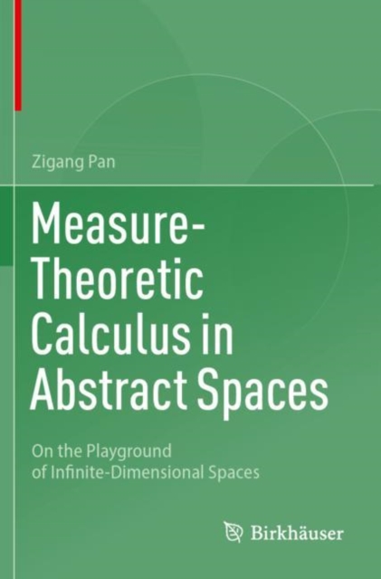 Measure-Theoretic Calculus in Abstract Spaces