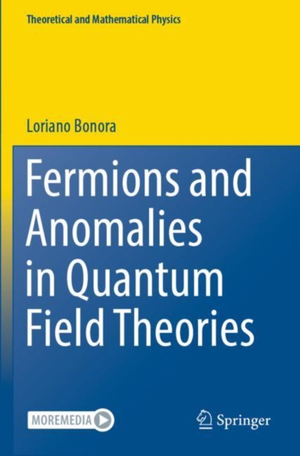 Fermions and Anomalies in Quantum Field Theories