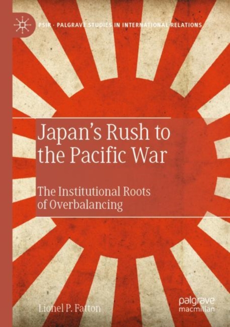 Japan’s Rush to the Pacific War