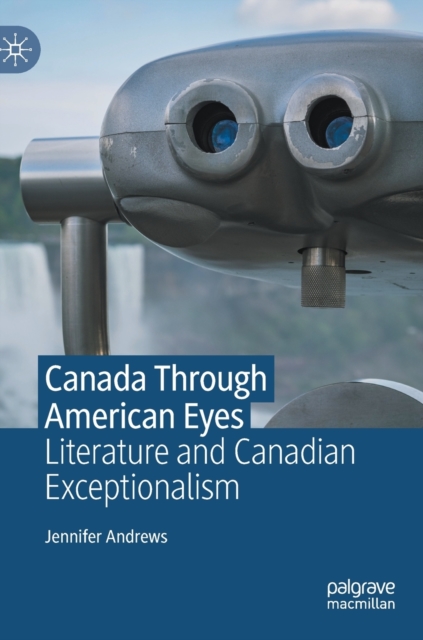 Canada Through American Eyes