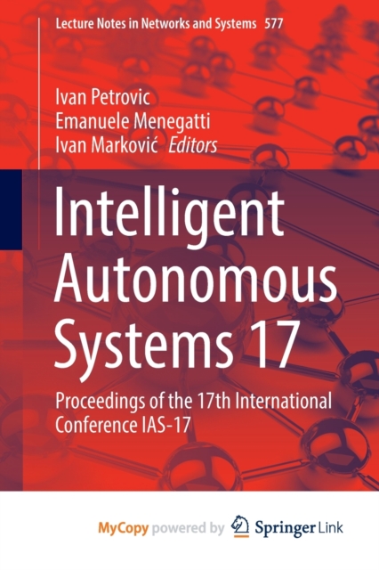 Intelligent Autonomous Systems 17