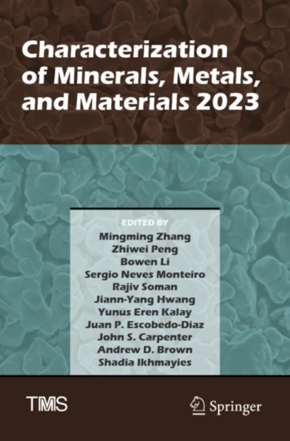 Characterization of Minerals, Metals, and Materials 2023