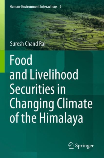 Food and Livelihood Securities in Changing Climate of the Himalaya