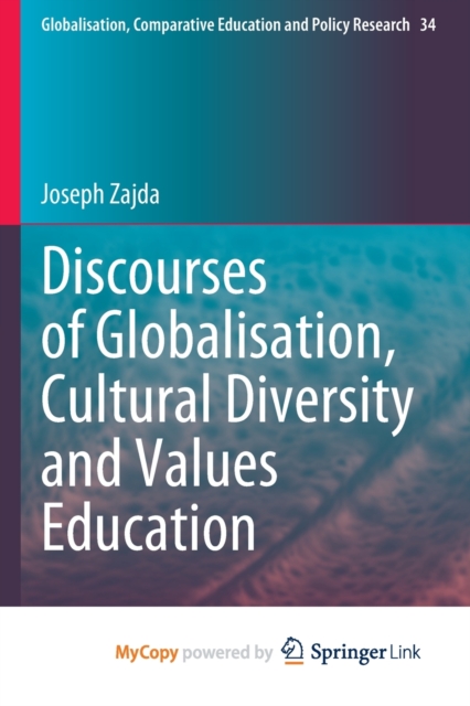 Discourses of Globalisation, Cultural Diversity and Values Education