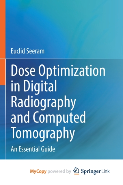 Dose Optimization in Digital Radiography and Computed Tomography