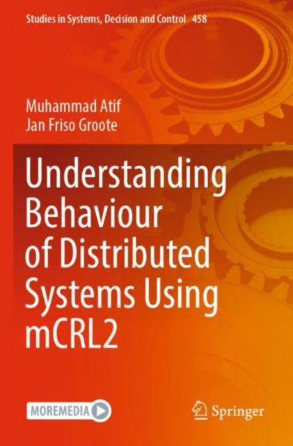 Understanding Behaviour of Distributed Systems Using mCRL2