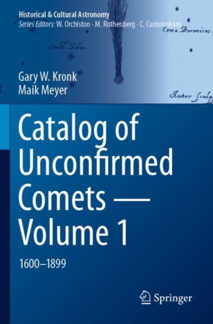 Catalog of Unconfirmed Comets - Volume 1