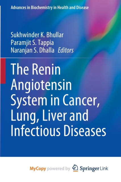 Renin Angiotensin System in Cancer, Lung, Liver and Infectious Diseases