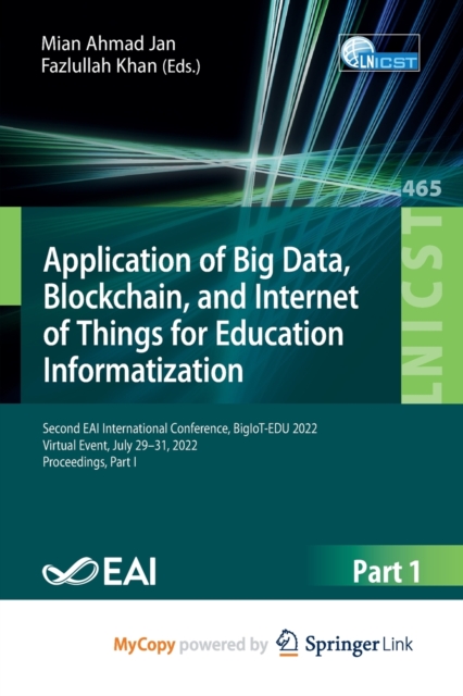 Application of Big Data, Blockchain, and Internet of Things for Education Informatization