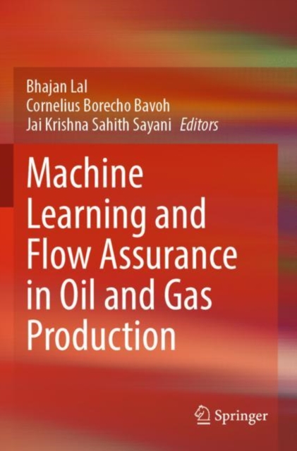 Machine Learning and Flow Assurance in Oil and Gas Production