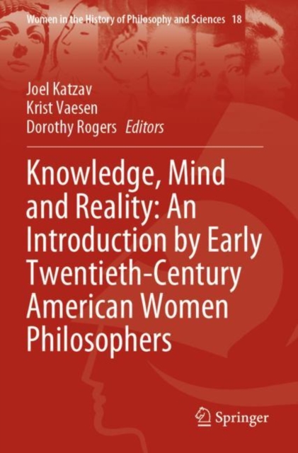 Knowledge, Mind and Reality: An Introduction by Early Twentieth-Century American Women Philosophers