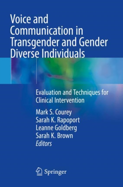 Voice and Communication in Transgender and Gender Diverse Individuals