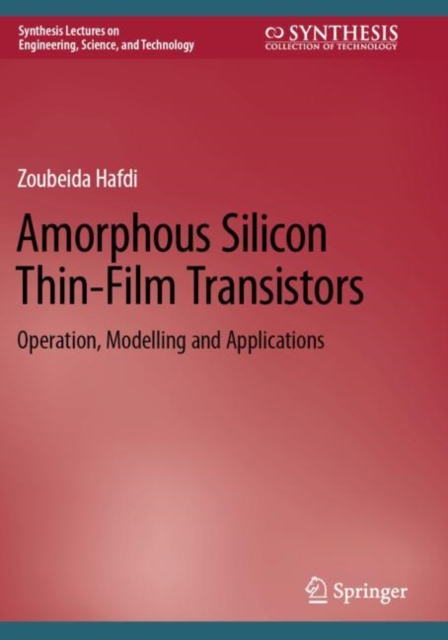 Amorphous Silicon Thin-Film Transistors