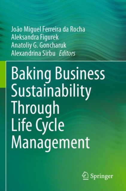 Baking Business Sustainability Through Life Cycle Management