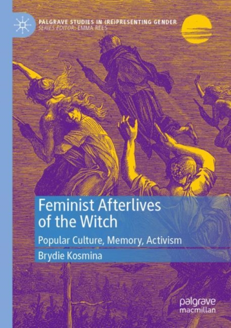 Feminist Afterlives of the Witch