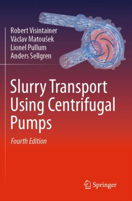 Slurry Transport Using Centrifugal Pumps