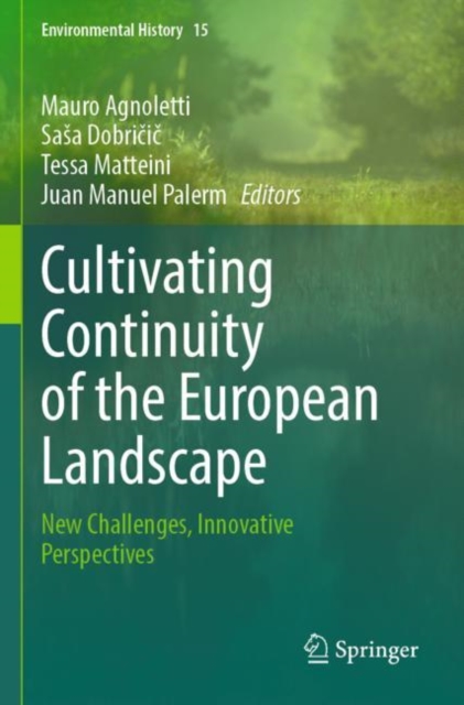 Cultivating Continuity of the European Landscape