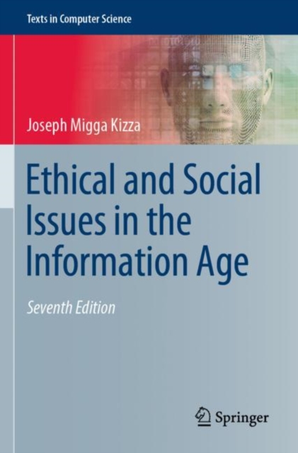 Ethical and Social Issues in the Information Age