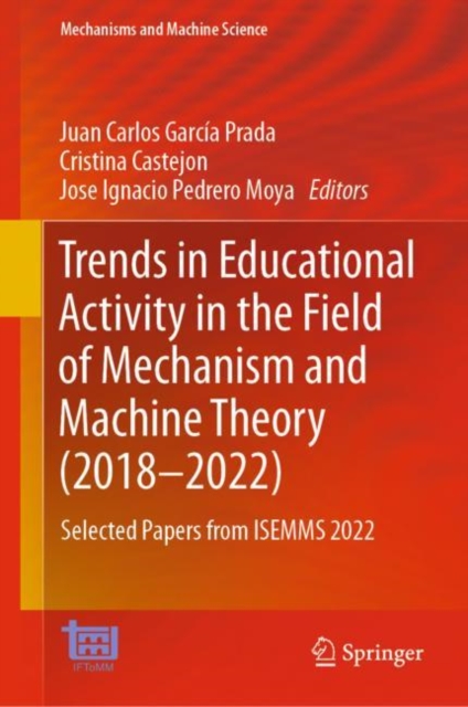 Trends in Educational Activity in the Field of Mechanism and Machine Theory (2018–2022)