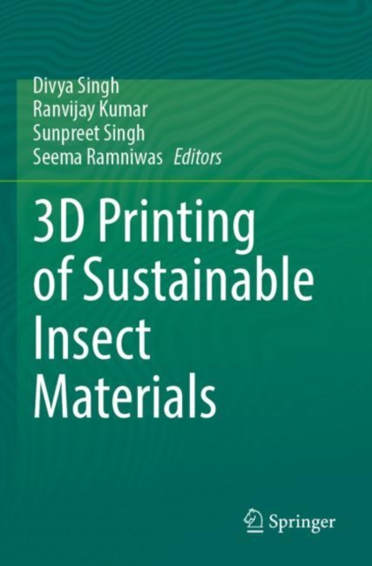 3D Printing of Sustainable Insect Materials