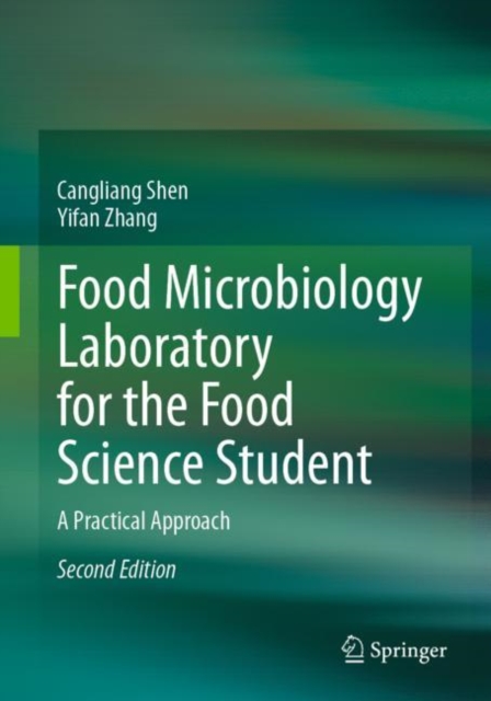 Food Microbiology Laboratory for the Food Science Student