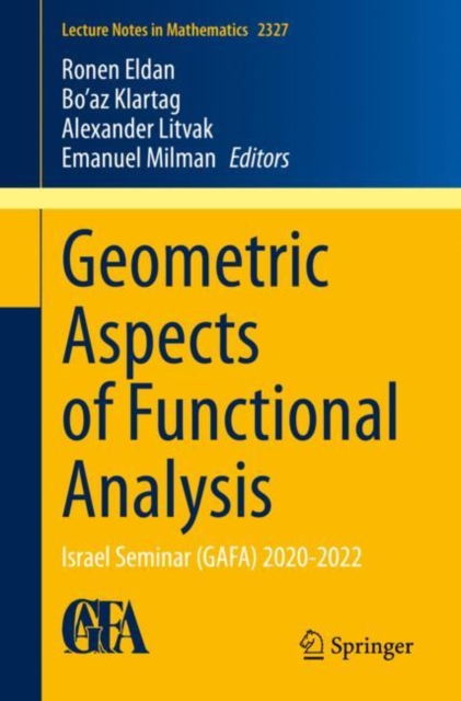 Geometric Aspects of Functional Analysis