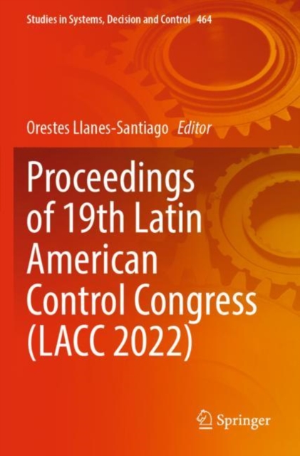 Proceedings of 19th Latin American Control Congress (LACC 2022)