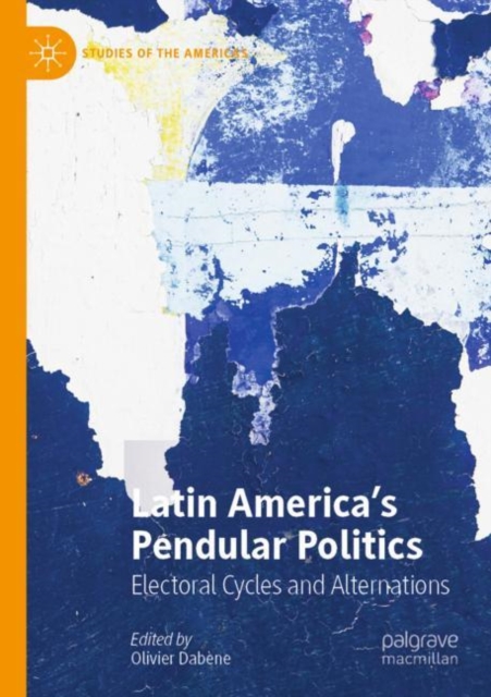 Latin America’s Pendular Politics