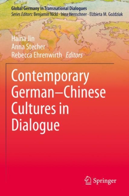 Contemporary German–Chinese Cultures in Dialogue