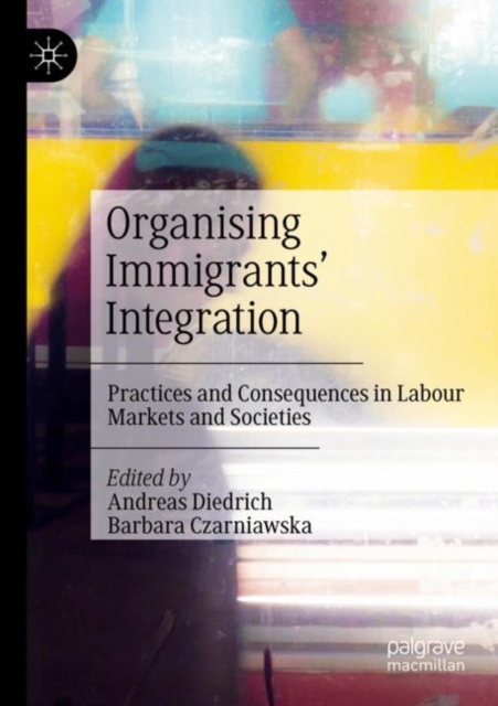 Organising Immigrants' Integration