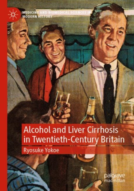 Alcohol and Liver Cirrhosis in Twentieth-Century Britain