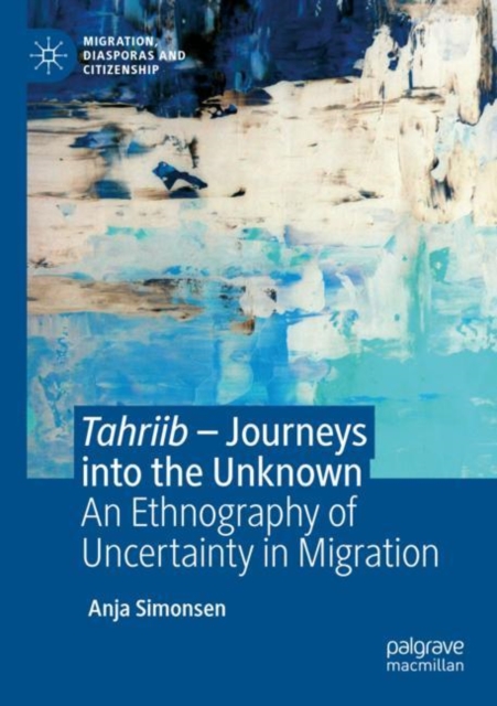 Tahriib – Journeys into the Unknown