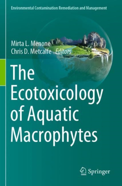 Ecotoxicology of Aquatic Macrophytes