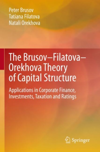 Brusov–Filatova–Orekhova Theory of Capital Structure