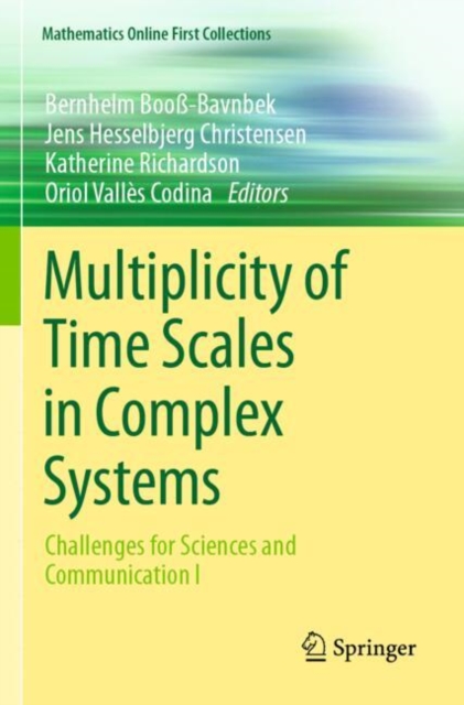 Multiplicity of Time Scales in Complex Systems