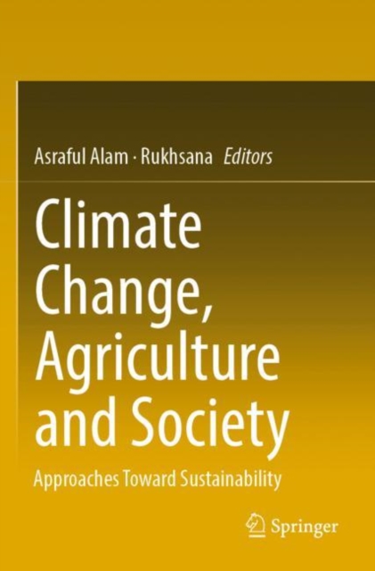 Climate Change, Agriculture and Society