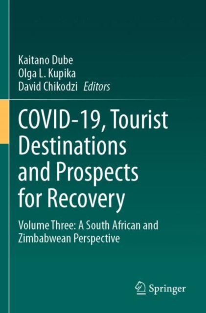 COVID-19, Tourist Destinations and Prospects for Recovery