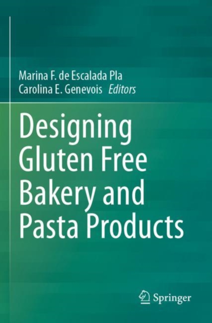 Designing Gluten Free Bakery and Pasta Products