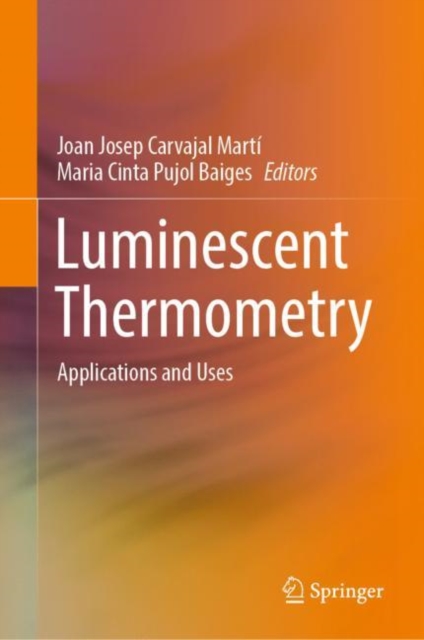 Luminescent Thermometry