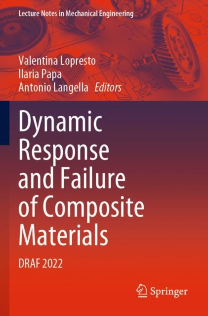 Dynamic Response and Failure of Composite Materials