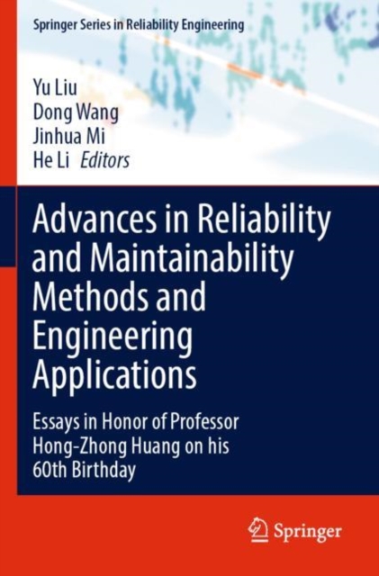 Advances in Reliability and Maintainability Methods and Engineering Applications