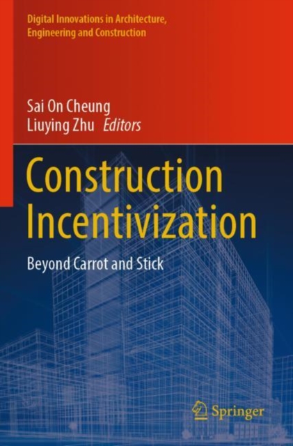 Construction Incentivization