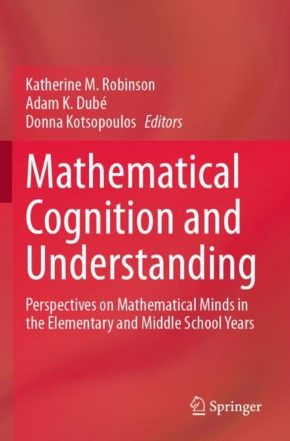 Mathematical Cognition and Understanding