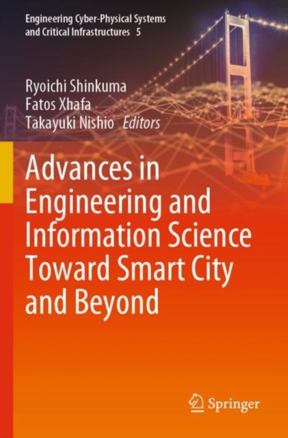 Advances in Engineering and Information Science Toward Smart City and Beyond